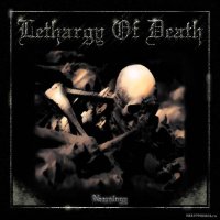 Lethargy Of Death - Necrology (2010)  Lossless