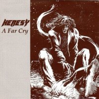 Heresy - A Far Cry (1989)