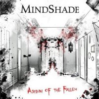 MindShade - Asylum Of The Fallen (2014)