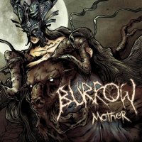 Burrow - Mother (2014)