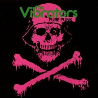 The Vibrators - Pure Punk (2009)