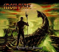 Iron Fire - Voyage Of The Damned (Digipack Edition) (2012)