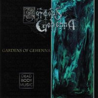 Gardens of Gehenna - Dead Body Music (2000)  Lossless