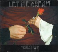 Let Me Dream - Medley Rain (1998)