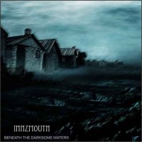 Innzmouth - Beneath The Darksome Waters (2011)