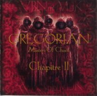 Gregorian - Masters Of Chant Chapitre II (2000)