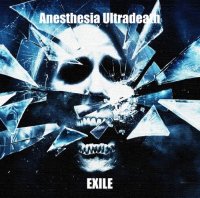 Anesthesia Ultradeath - Exile (CDM) (2012)