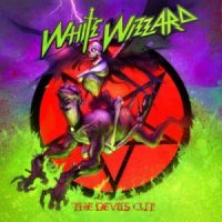 White Wizzard - The Devils Cut (2013)