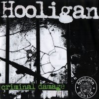 Hooligan - Criminal Damage (2014)