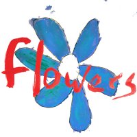 Flowers - Do What You Want To, It\'s What You Should Do (2014)