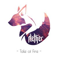 Aether - Tale of Fire (2016)