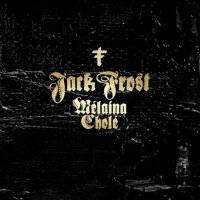 Jack Frost - Melaina Chole (2015)