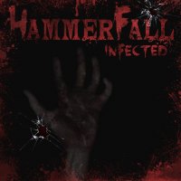 Hammerfall - Infected (2011)