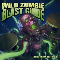 Wild Zombie Blast Guide - Back From The Dead (2016)