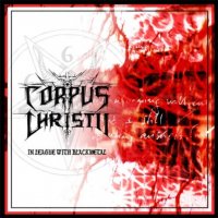 Corpus Christii - In League with Black Metal (2002)