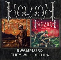 Kalmah - Swamplord / They Will Return (2008 Re-issued 2 CD version) (2000)  Lossless