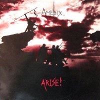 Amebix - Arise! (1985)