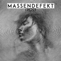 Massendefekt - Echos (2016)