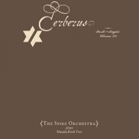 John Zorn & The Spike Orchestra - Cerberus: The Book of Angels Volume 26 (2015)
