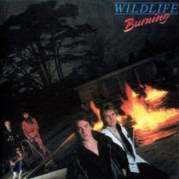 Wildlife - Burning (1980)