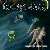 Deaflock - Reality Of False Pasts (2008)