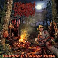 Chainsaw Dissection - Eviscerated By A Ravenous Cannibal (2009)