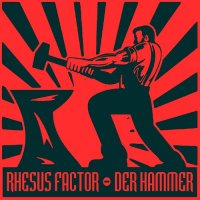 Rhesus Factor - Der Hammer (2014)