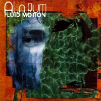 Alarum - Fluid Motion (1998)