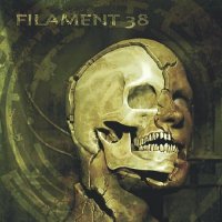 Filament 38 - Isolate Decay Disintegrate (2013)