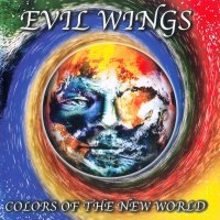 Evil Wings - Colors Of The New World (1999)