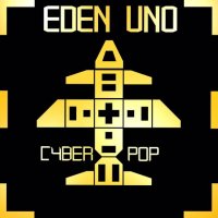 Eden Uno - Cyber Pop (2016)