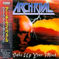 Arch Rival - Wake Up Your Mind (Japanese Ed.) (1993)