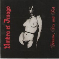 Umbra et Imago - Träume, Sex Und Tod (1992)  Lossless