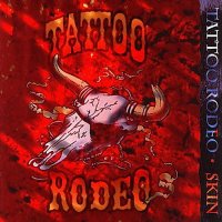 Tattoo Rodeo - Skin (1995)