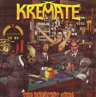 Kremate - The Greatest Joke (2011)  Lossless