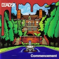 Deadsy - Commencement (2001)