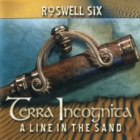 Roswell Six - Terra Incognita: A Line In The Sand (2010)  Lossless