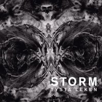 Storm - Tysta Leken (2015)