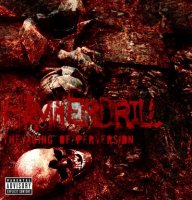 Hammerdrill - The Aging of Perversion (2006)