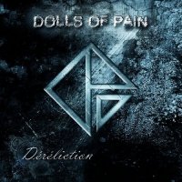 Dolls Of Pain - Déréliction (2CD) (2013)