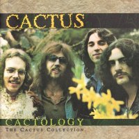 Cactus - Cactology: The Cactus Collection (1996)