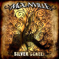 Moonville - Silver Screen (2006)