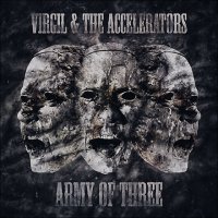 Virgil & The Accelerators - Army Of Three (2014)