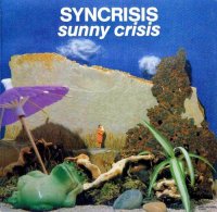 Syncrisis - Sunny Crisis (1982)