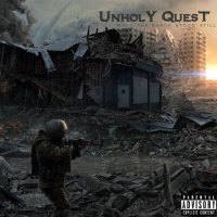 Unholy Quest - When The Earth Stood Still (2016)