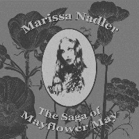 Marissa Nadler - The Saga Of Mayflower May (2005)