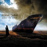 Federal Charm - Across The Divide (2015)