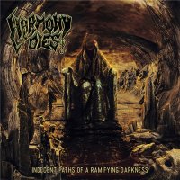 Harmony Dies - Indecent Paths Of A Ramifying Darkness (2016)