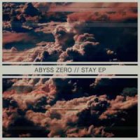 Abyss Zero - Stay (2014)