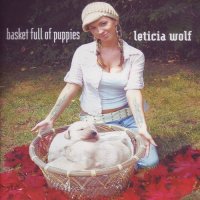 Leticia Wolf - Basket Full of Puppies (2005)  Lossless
